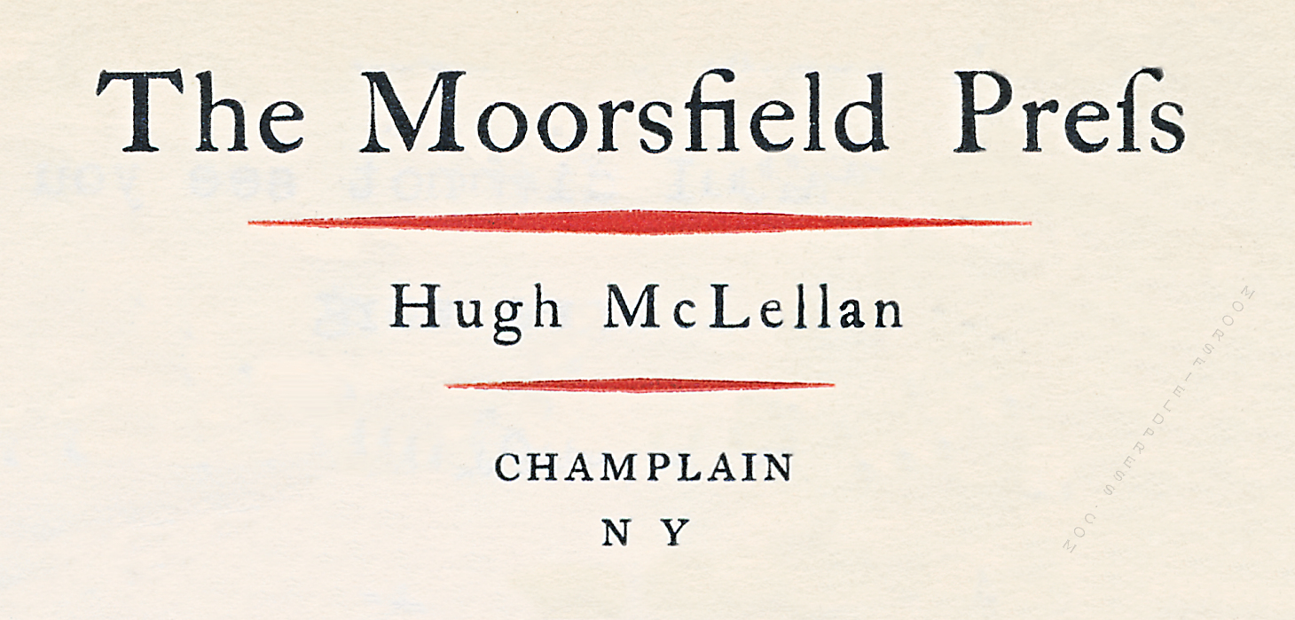 Moorsfield
















                                                          Press
                                                          letterhead for
                                                          Hugh McLellan