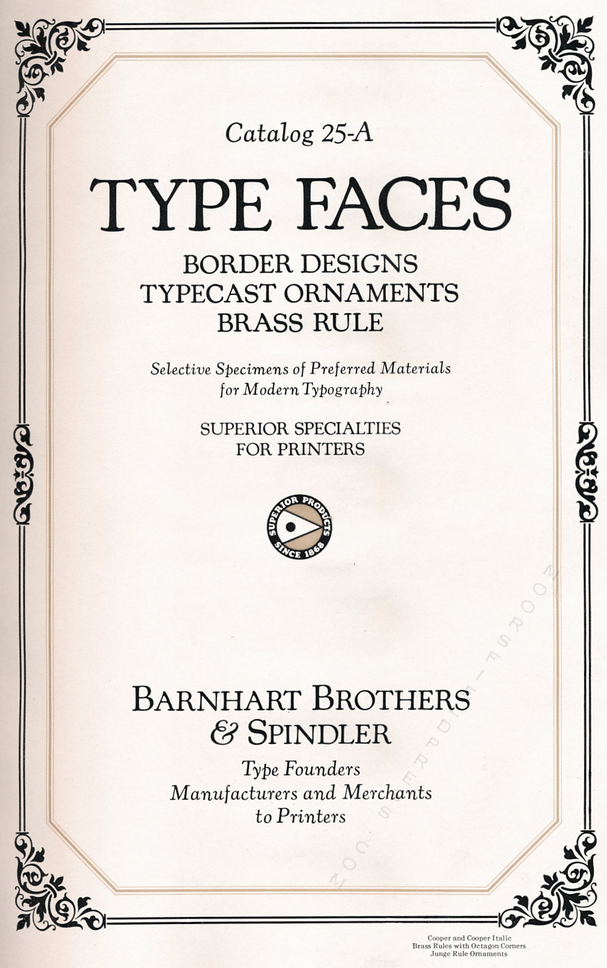 Caslon Font
              Typeface Catalog owned by Winfred Porter Truesdell