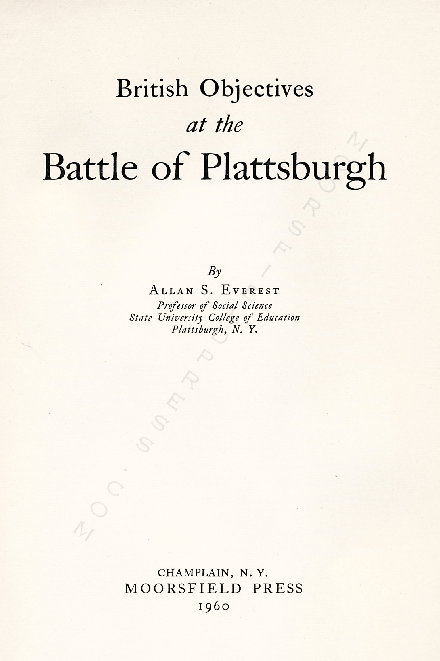 BRITISH
                      OBJECTIVES AT THE BATTLE OF PLATTSBURGH