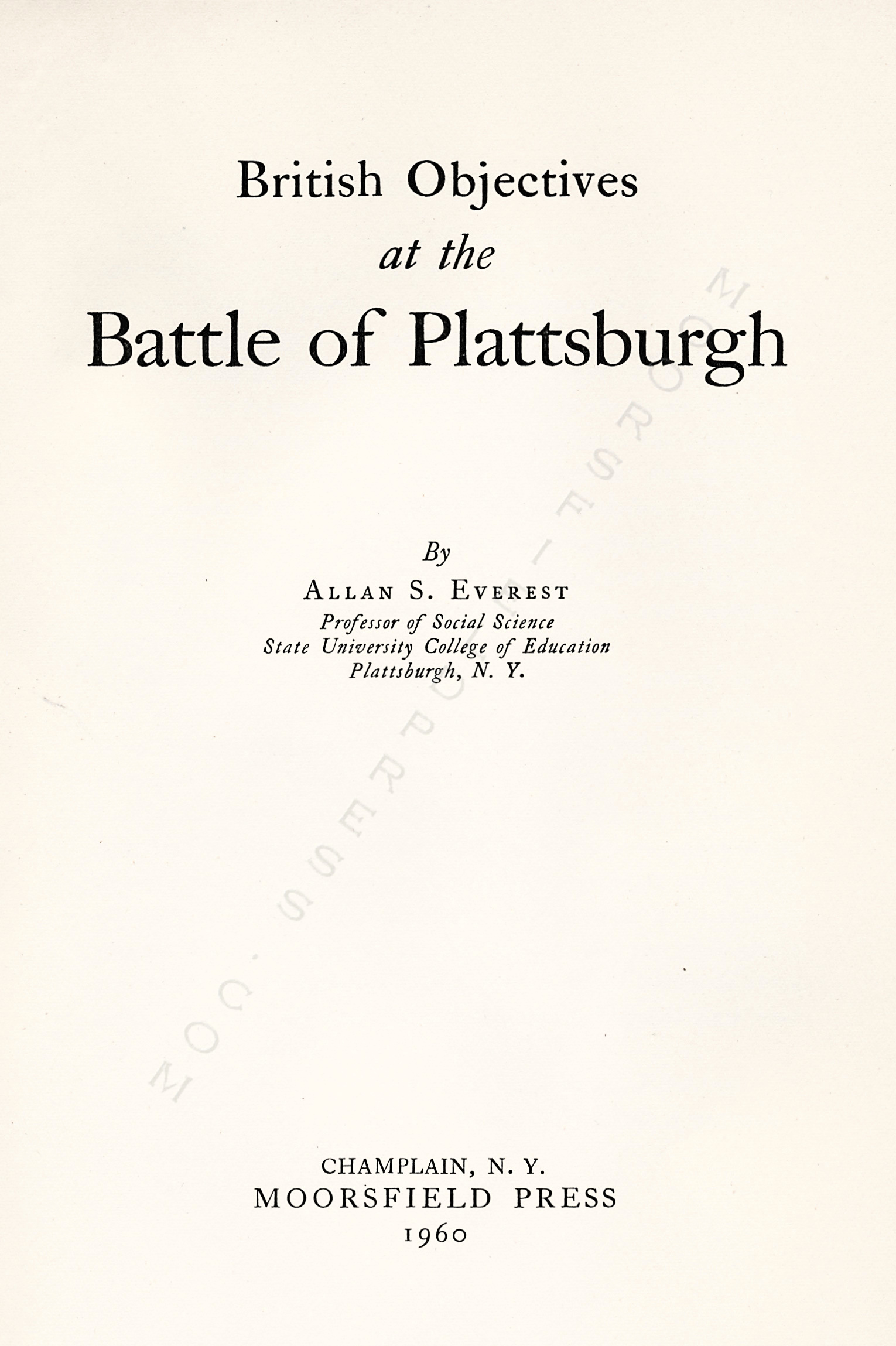 BRITISH
                      OBJECTIVES AT THE BATTLE OF PLATTSBURGH