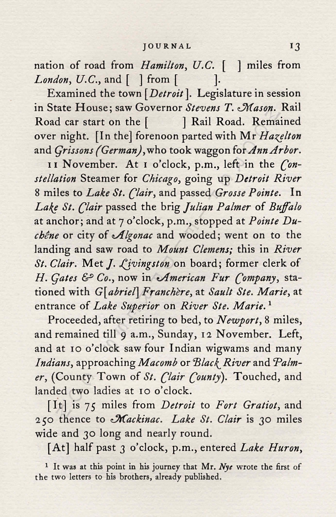 JOURNAL OF
                      THOMAS NYE WRITTEN DURING A JOURNEY BETWEEN
                      MONTREAL & CHICAGO IN 1837