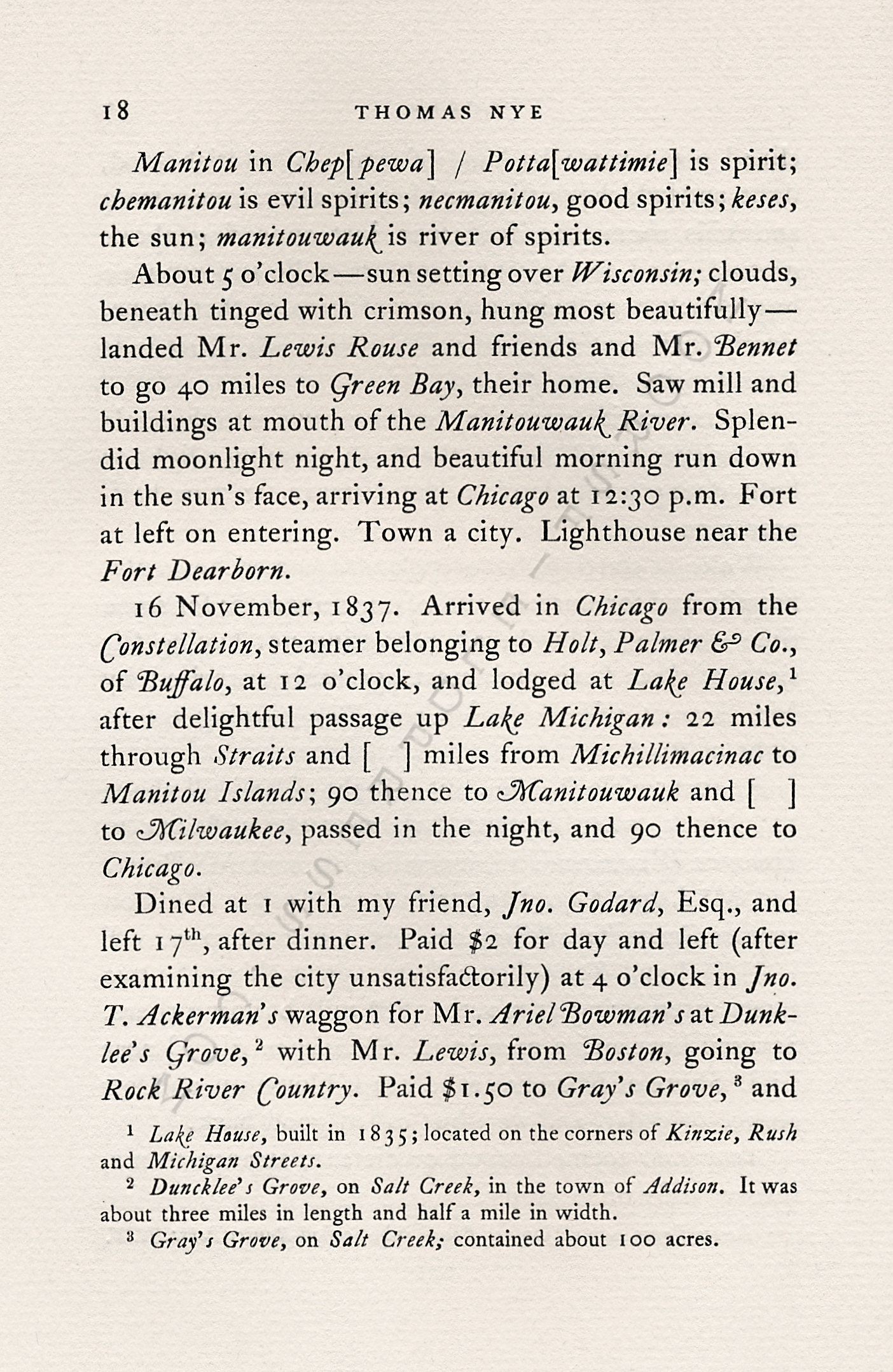 JOURNAL OF
                      THOMAS NYE WRITTEN DURING A JOURNEY BETWEEN
                      MONTREAL & CHICAGO IN 1837