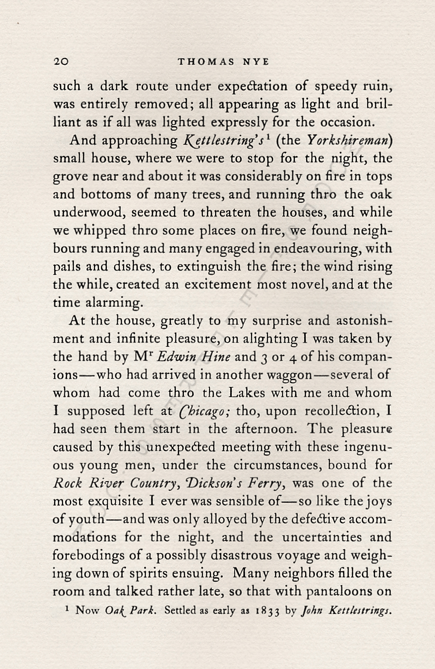 JOURNAL OF
                      THOMAS NYE WRITTEN DURING A JOURNEY BETWEEN
                      MONTREAL & CHICAGO IN 1837