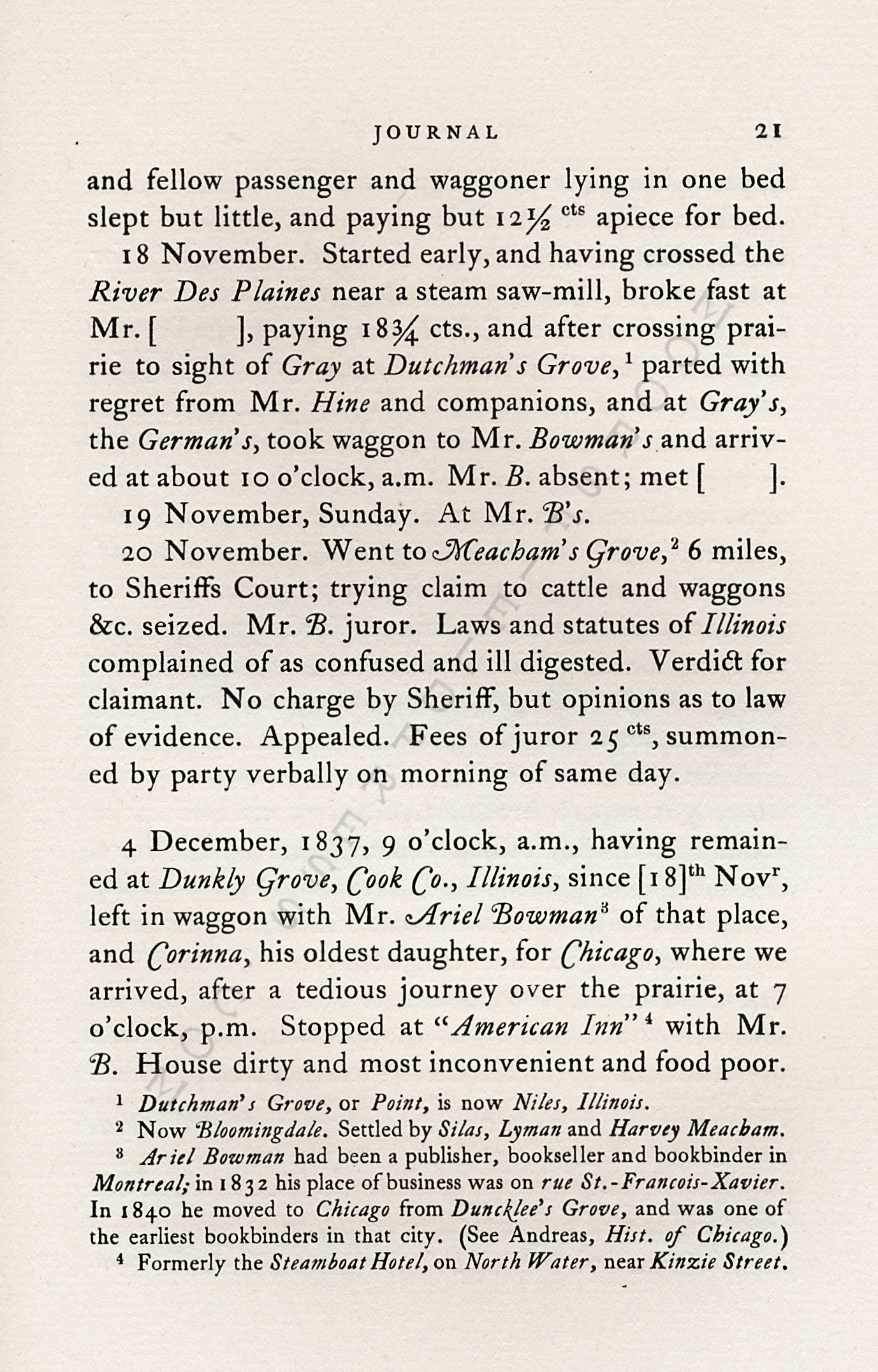 JOURNAL OF
                      THOMAS NYE WRITTEN DURING A JOURNEY BETWEEN
                      MONTREAL & CHICAGO IN 1837