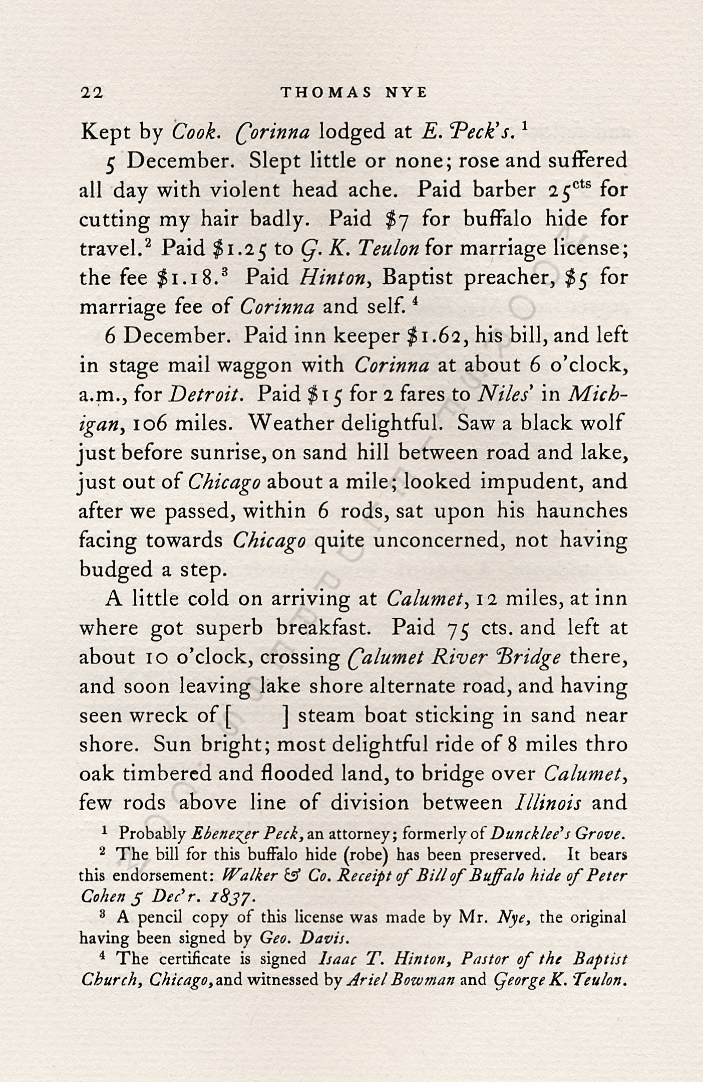 JOURNAL OF
                      THOMAS NYE WRITTEN DURING A JOURNEY BETWEEN
                      MONTREAL & CHICAGO IN 1837