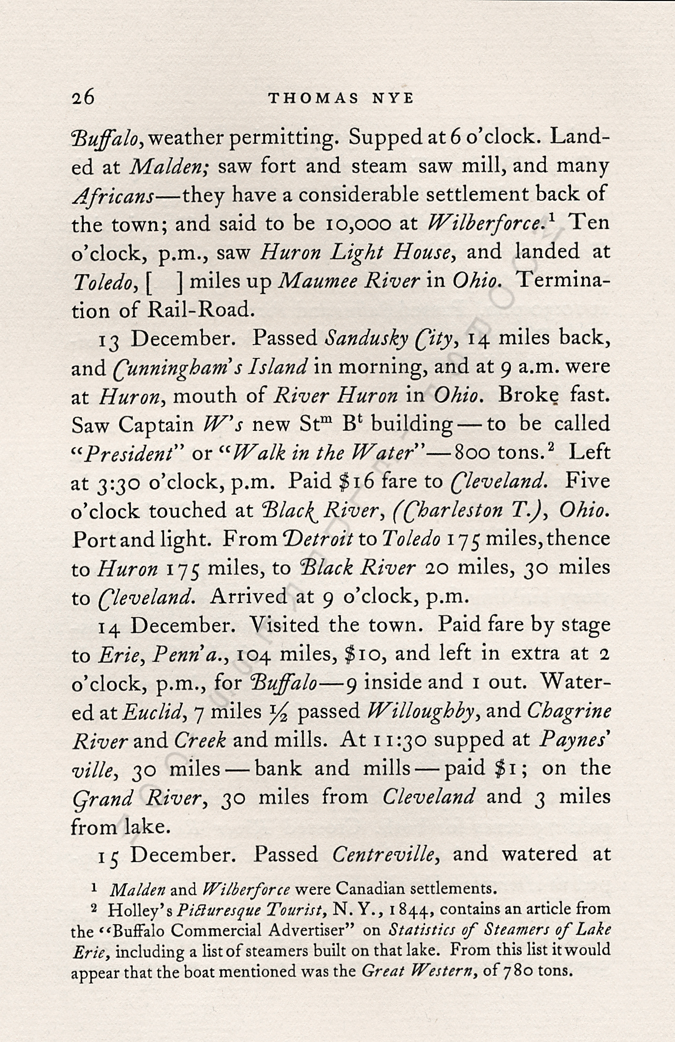 JOURNAL OF
                      THOMAS NYE WRITTEN DURING A JOURNEY BETWEEN
                      MONTREAL & CHICAGO IN 1837