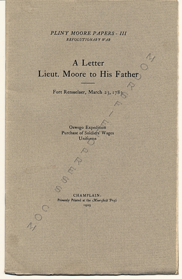 pliny moore
                papers-letter of pliny moore to his father from fort
                rensselaer 1783