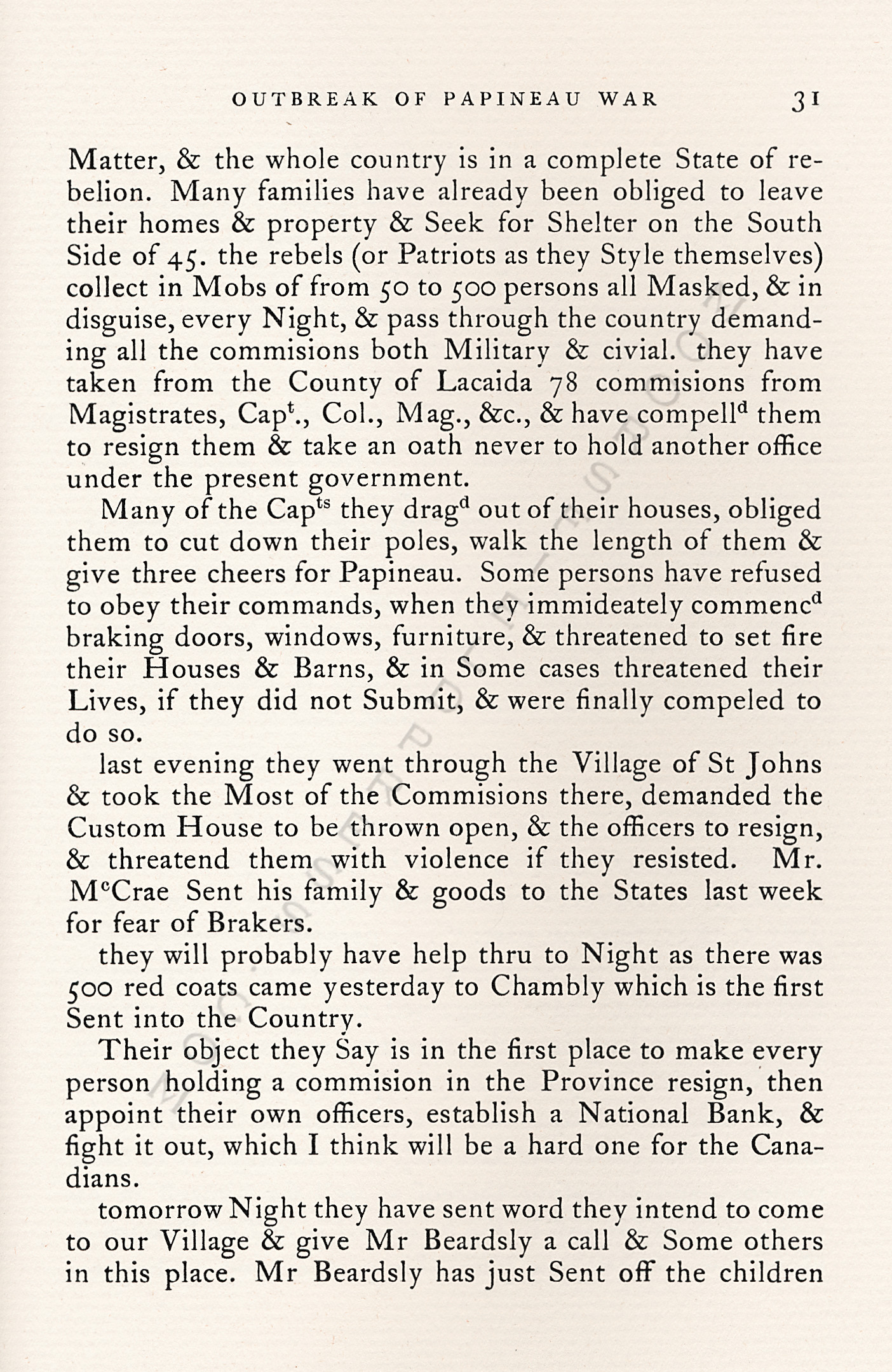 Outbreak of
                      the Papineau Rebellion in Lower Canada 1837