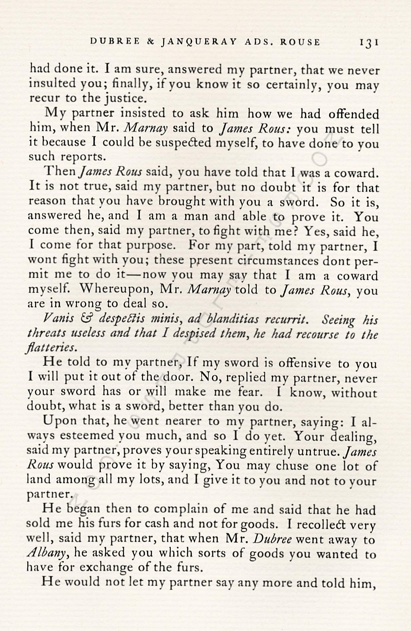 Pliny
                      Moore Papers-Peter Dubree and Peter Janqueray
                      versus Jacques Rouse of Rouses Point - an Address
                      to the Grand Jury of Clinton County 1792