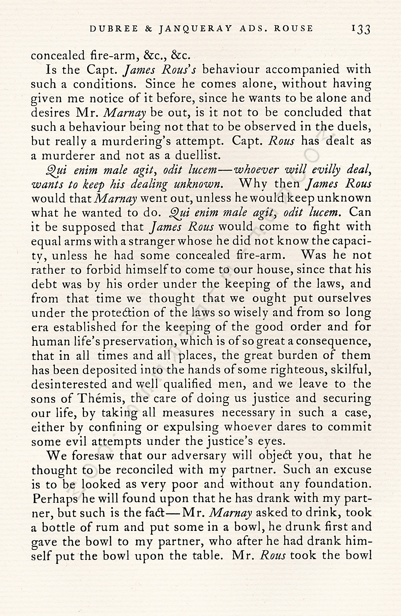 Pliny
                      Moore Papers-Peter Dubree and Peter Janqueray
                      versus Jacques Rouse of Rouses Point - an Address
                      to the Grand Jury of Clinton County 1792