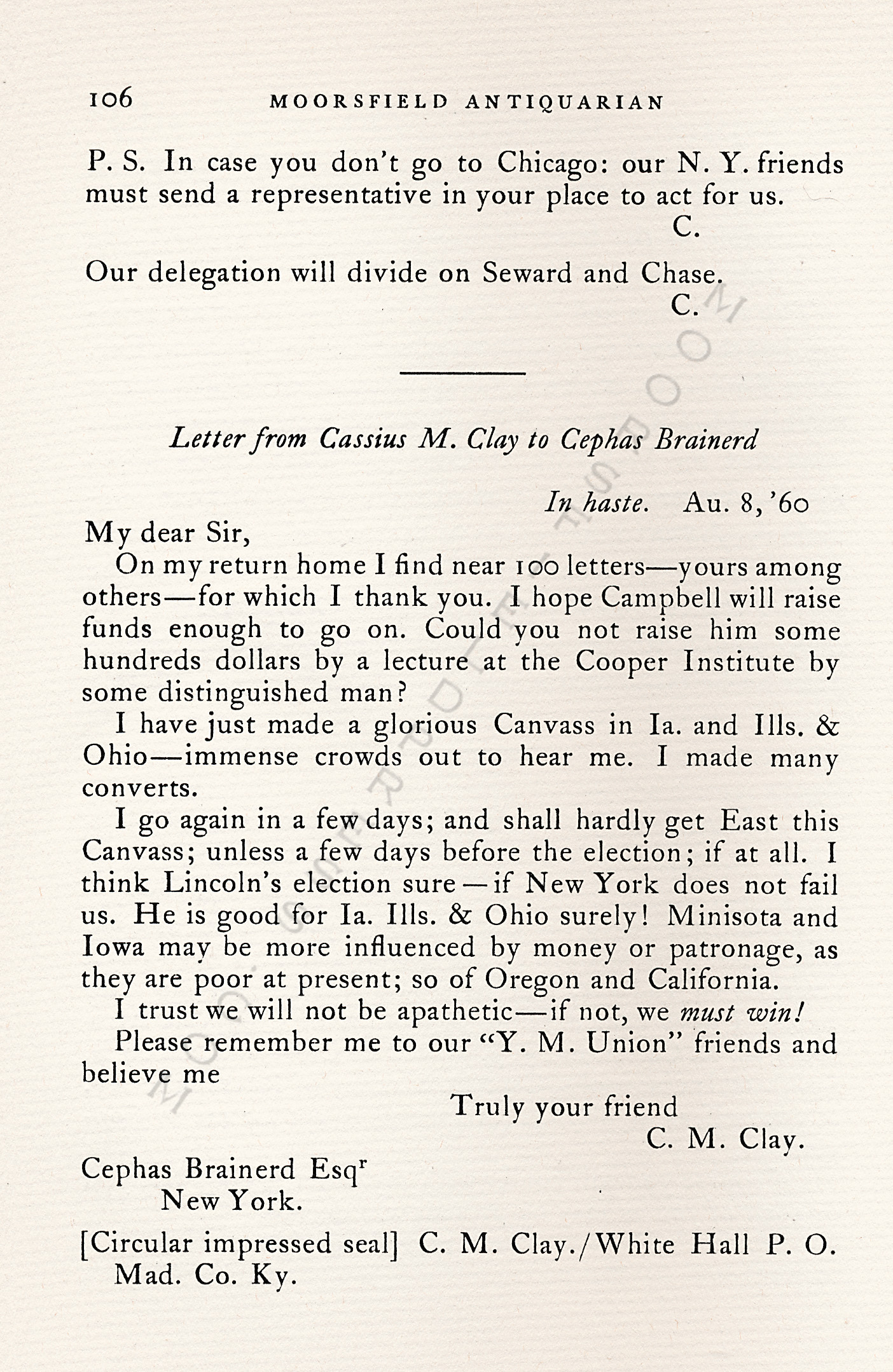 The 1860
                      Presidential Campaign-Letters of Cassius M. Clay
                      to Cephas Brainerd