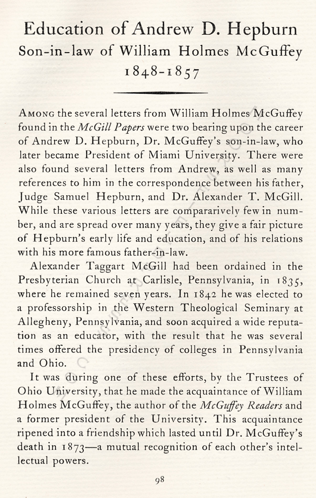 McGill
                      Papers-Education of Andrew D. Hepburn 1848
                      Son-in-law of William Holmes McGuffey 1848-1857