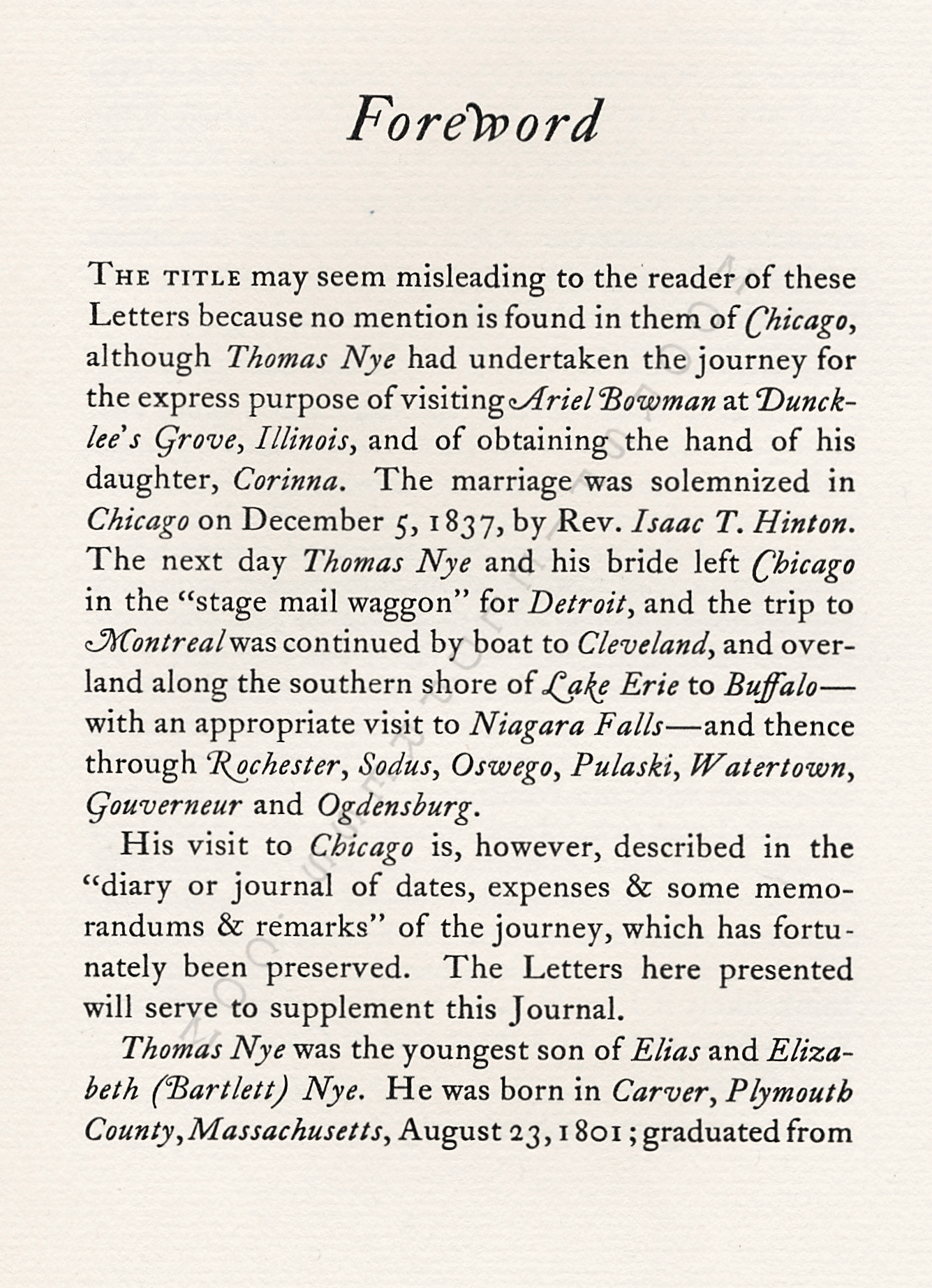 TWO
                      LETTERS OF THOMAS NYE RELATING TO A JOURNEY FROM
                      MONTREAL TO CHICAGO IN 1837