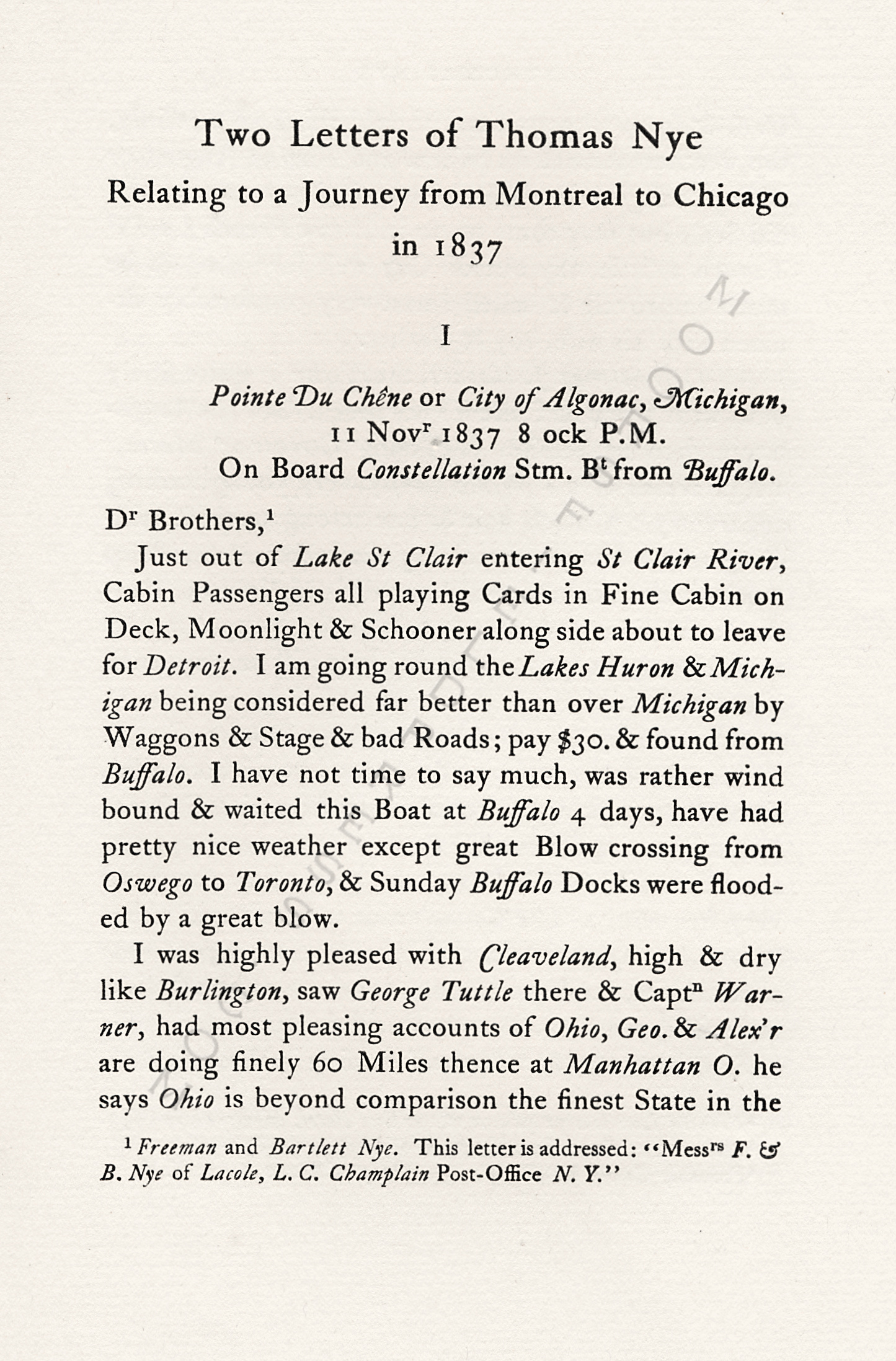 TWO
                      LETTERS OF THOMAS NYE RELATING TO A JOURNEY FROM
                      MONTREAL TO CHICAGO IN 1837