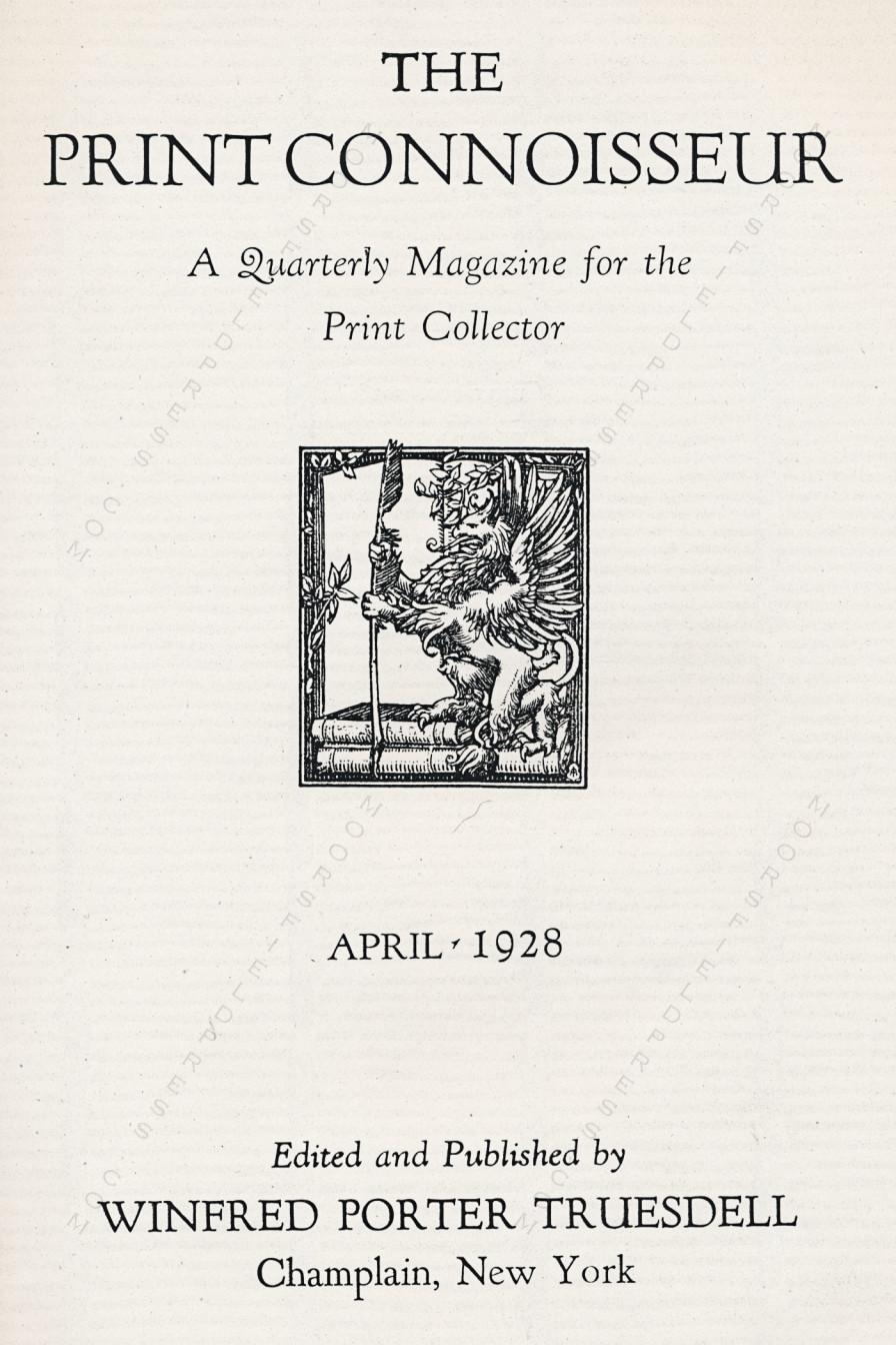 The Print
                      Connoisseur by Winfred Porter Truesdell-April
                      1928