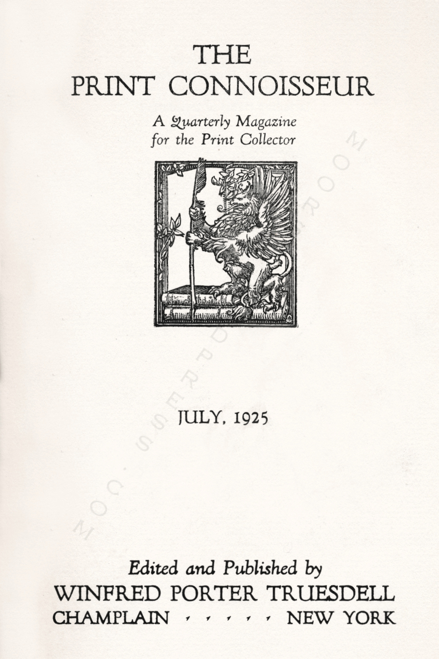 The Print
                      Connoisseur by Winfred Porter Truesdell printed by
                      the Moorsfield Press-July 1925