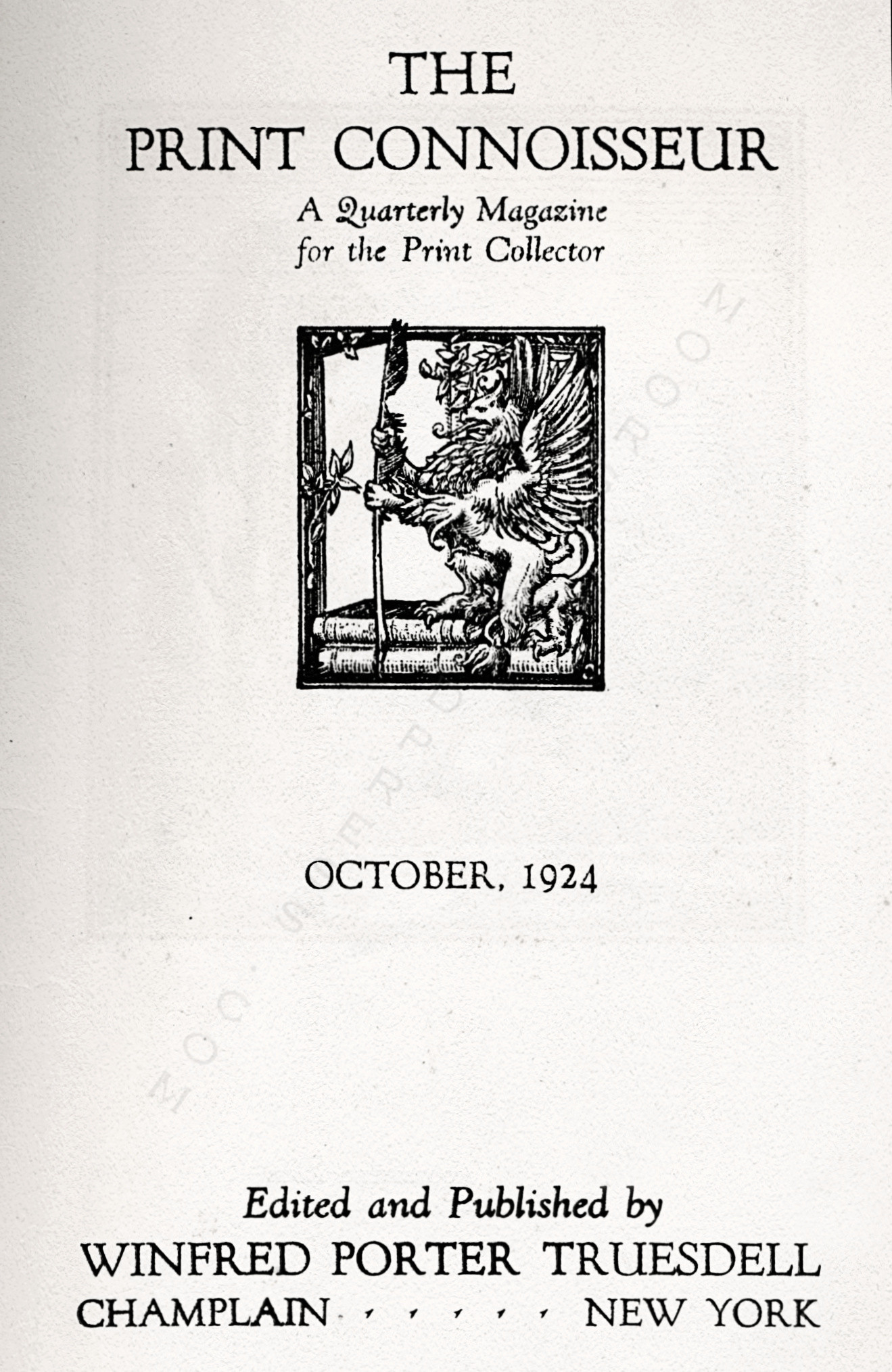 The Print
                      Connoisseur by Winfred Porter Truesdell printed by
                      the Moorsfield Press-October 1924