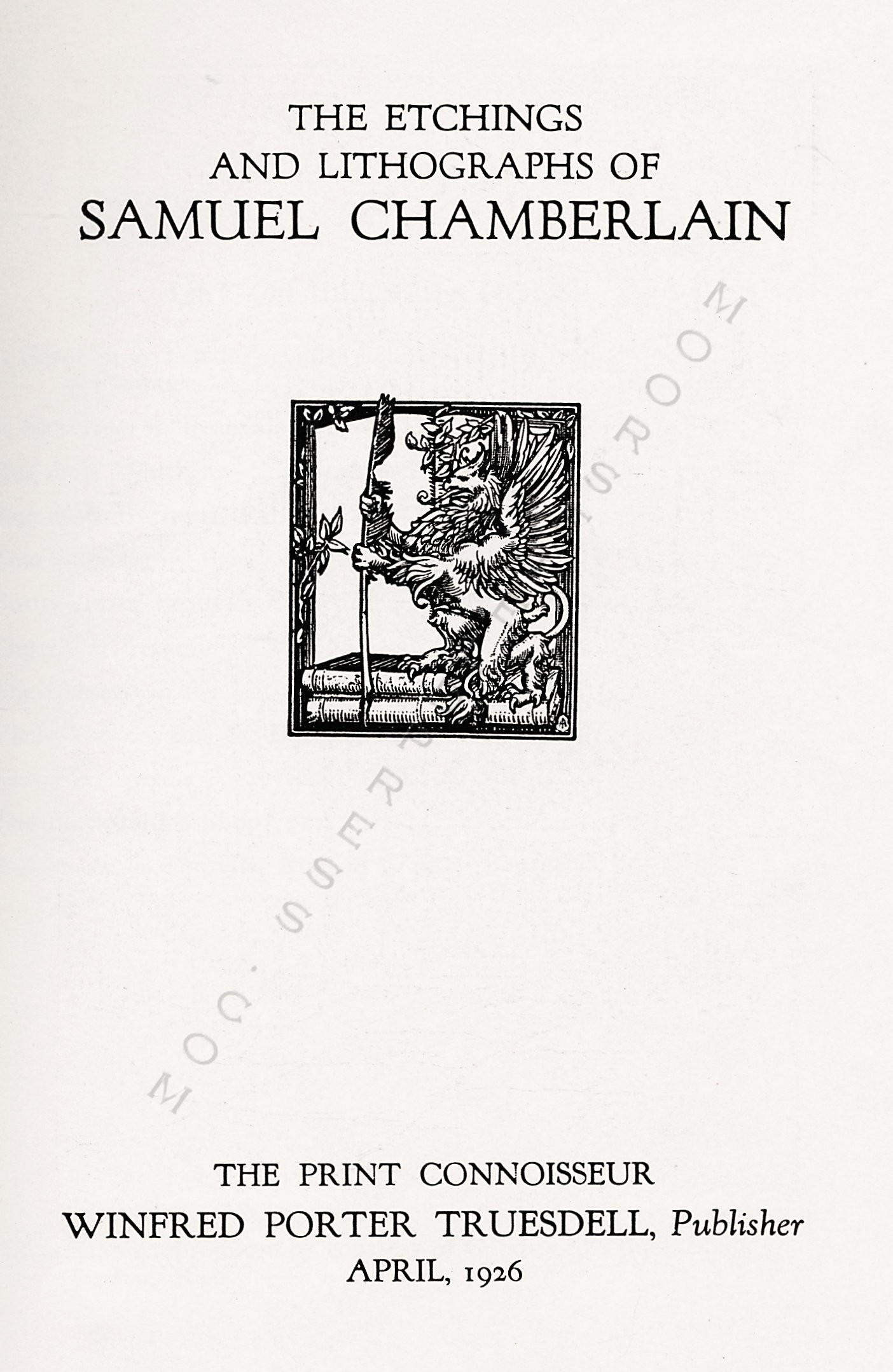 The Print
                      Connoisseur by Winfred Porter Truesdell printed by
                      the Moorsfield Press-April 1926