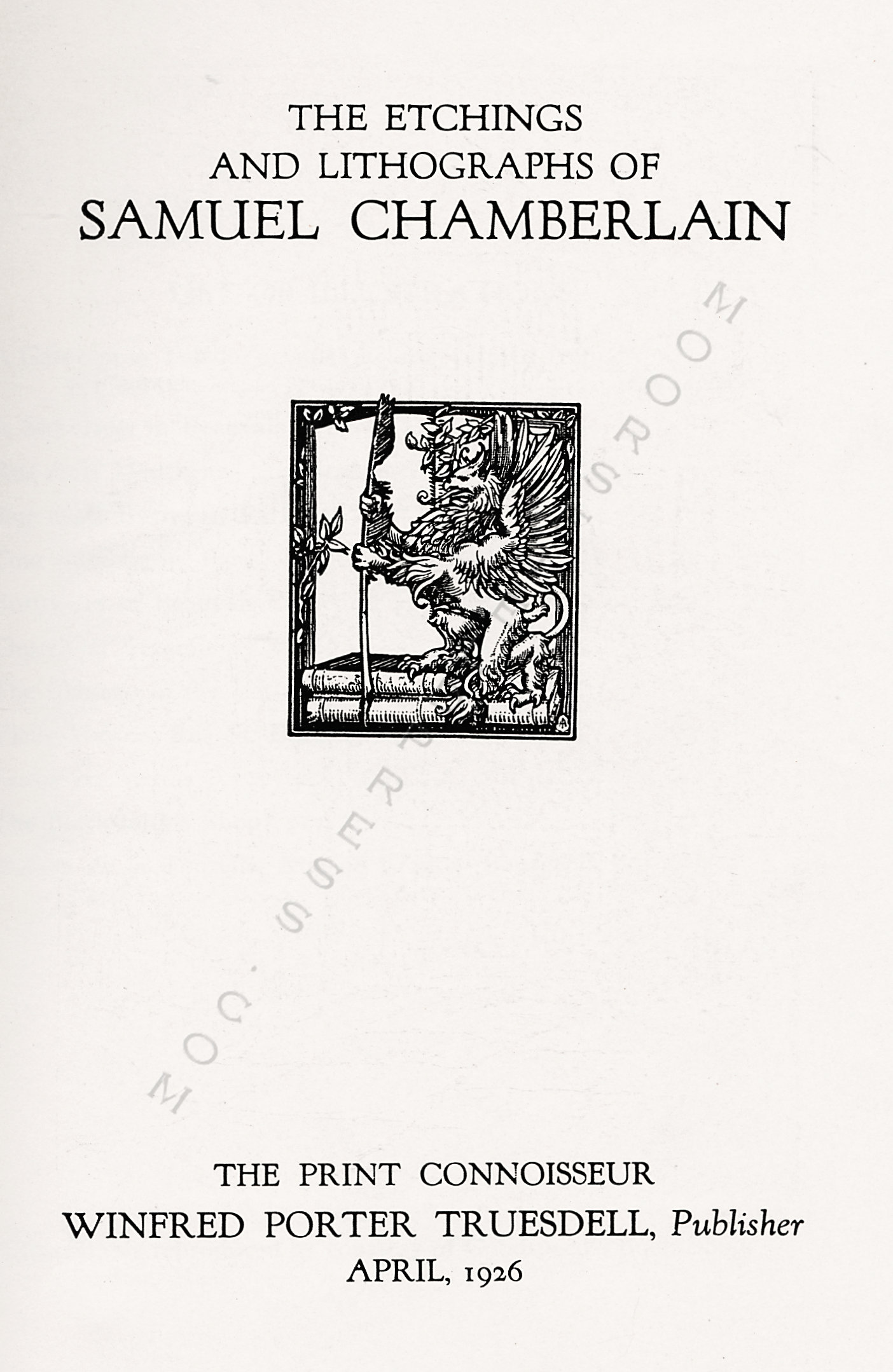 The Print
                      Connoisseur by Winfred Porter Truesdell printed by
                      the Moorsfield Press-April 1926